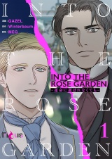 【フルカラー】INTO THE ROSE GARDEN ‐運命に選ばれなくても‐ 1 パッケージ画像