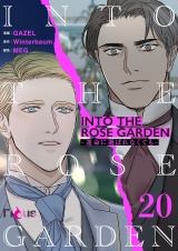 【フルカラー】INTO THE ROSE GARDEN ‐運命に選ばれなくても‐ 20 パッケージ画像