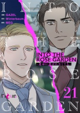 【フルカラー】INTO THE ROSE GARDEN ‐運命に選ばれなくても‐ 21 パッケージ画像